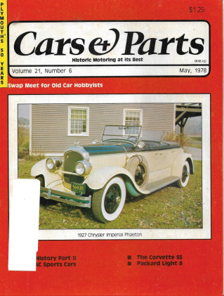 CARS & PARTS 1978 MAY - BUICK 75TH PT II,, PLYMOUTH 50 YRS, PACKARD LIGHT 8
